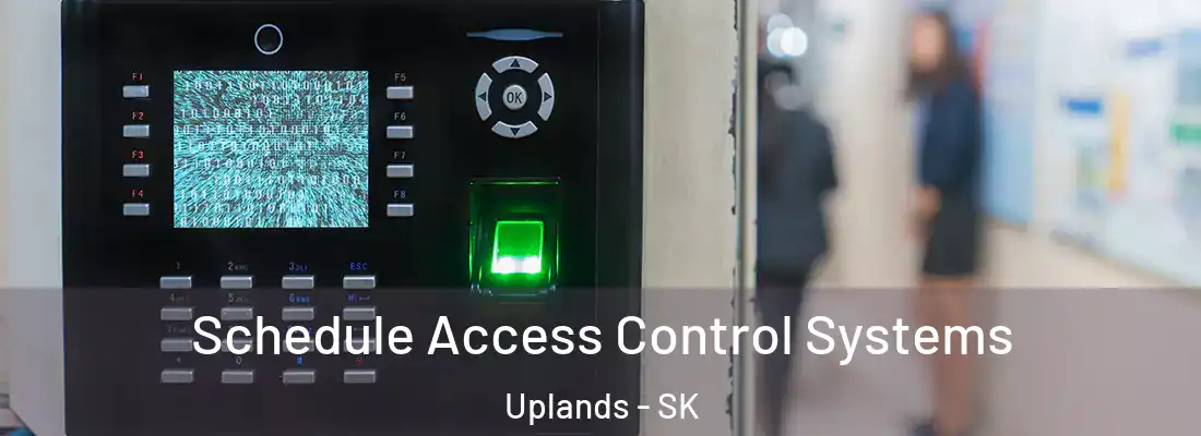  Schedule Access Control Systems Uplands - SK