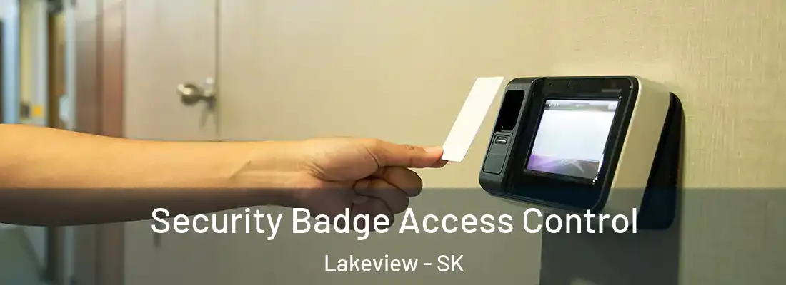  Security Badge Access Control Lakeview - SK