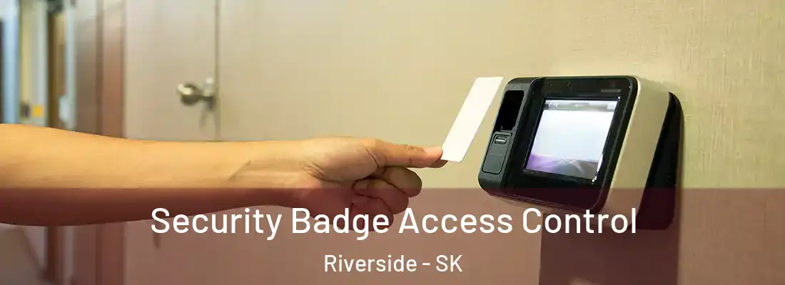  Security Badge Access Control Riverside - SK