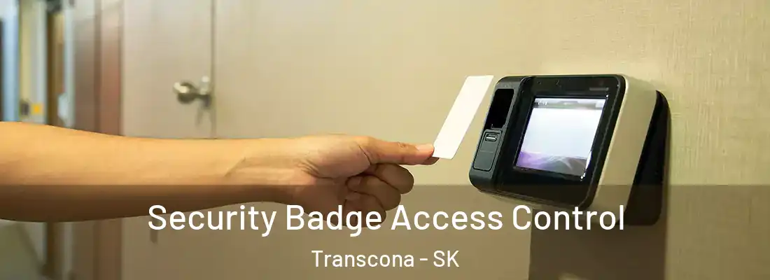  Security Badge Access Control Transcona - SK