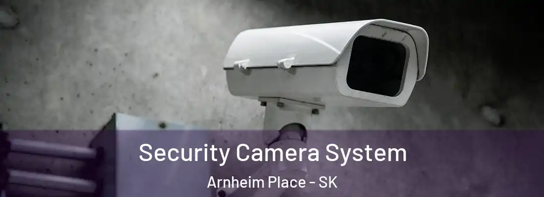 Security Camera System Arnheim Place - SK