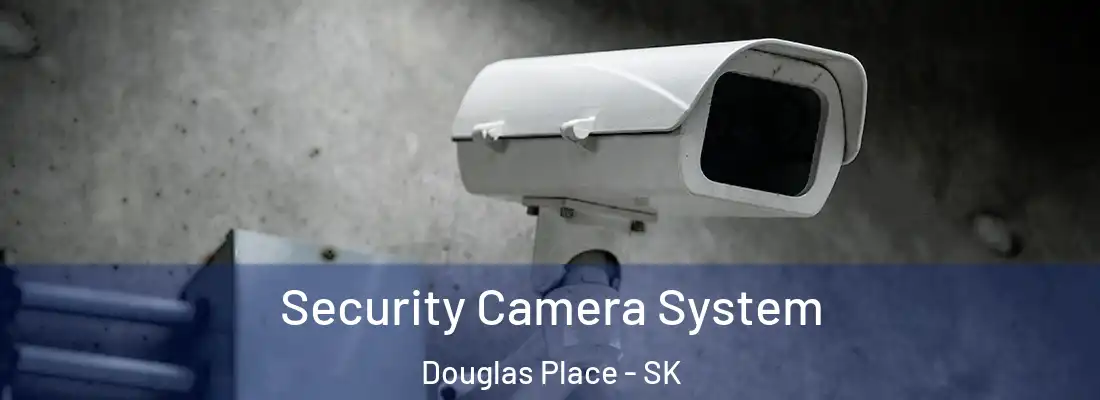 Security Camera System Douglas Place - SK