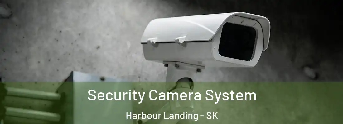 Security Camera System Harbour Landing - SK