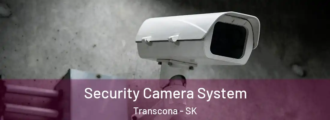  Security Camera System Transcona - SK