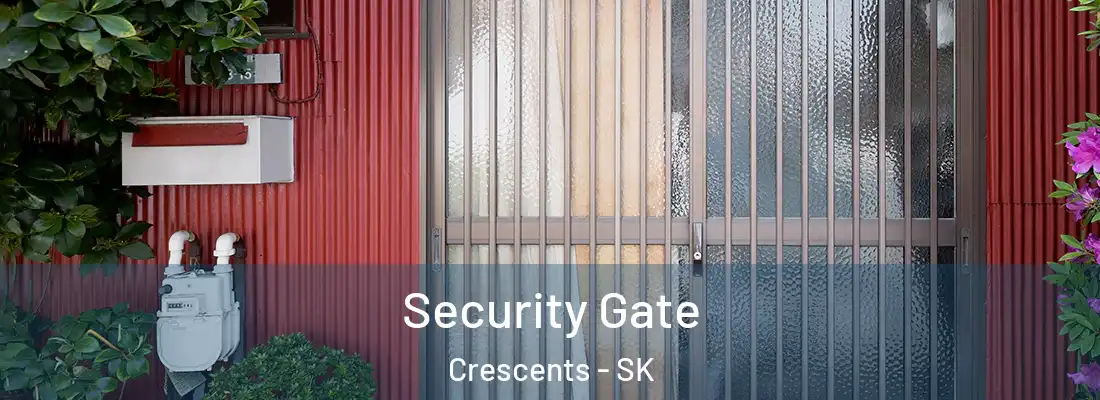  Security Gate Crescents - SK