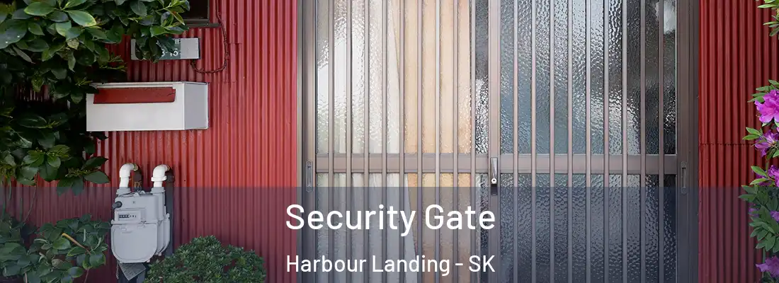 Security Gate Harbour Landing - SK