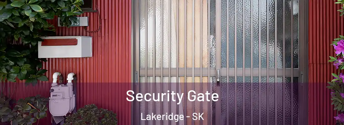 Security Gate Lakeridge - SK