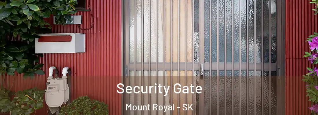  Security Gate Mount Royal - SK