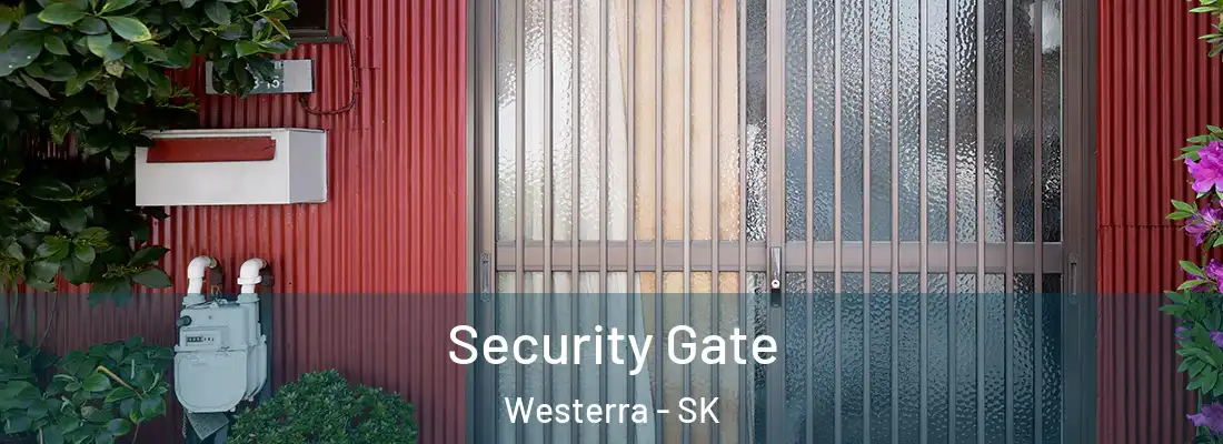 Security Gate Westerra - SK