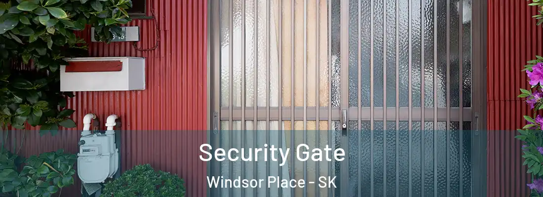  Security Gate Windsor Place - SK