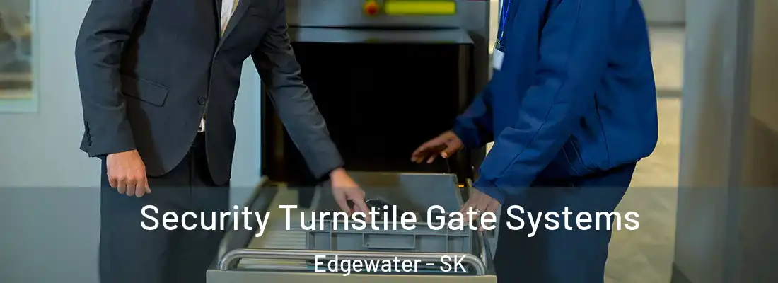 Security Turnstile Gate Systems Edgewater - SK