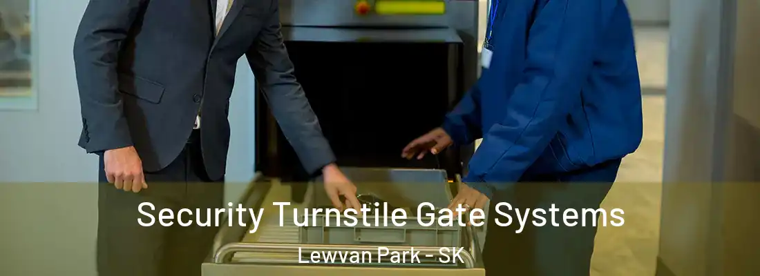  Security Turnstile Gate Systems Lewvan Park - SK