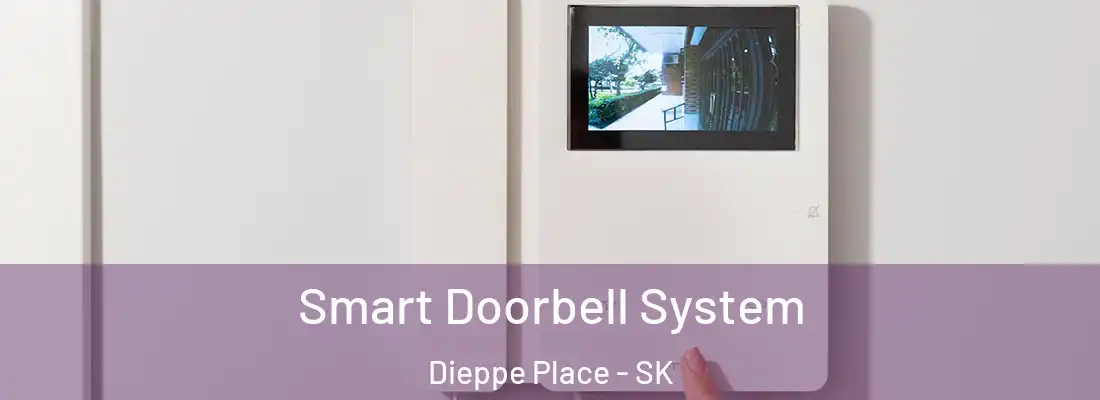  Smart Doorbell System Dieppe Place - SK