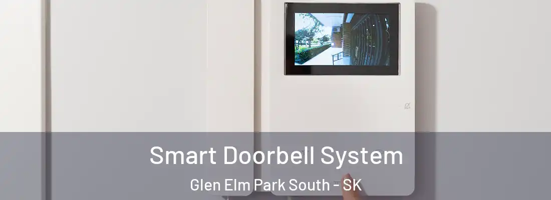  Smart Doorbell System Glen Elm Park South - SK