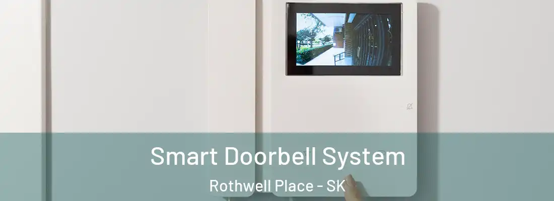  Smart Doorbell System Rothwell Place - SK