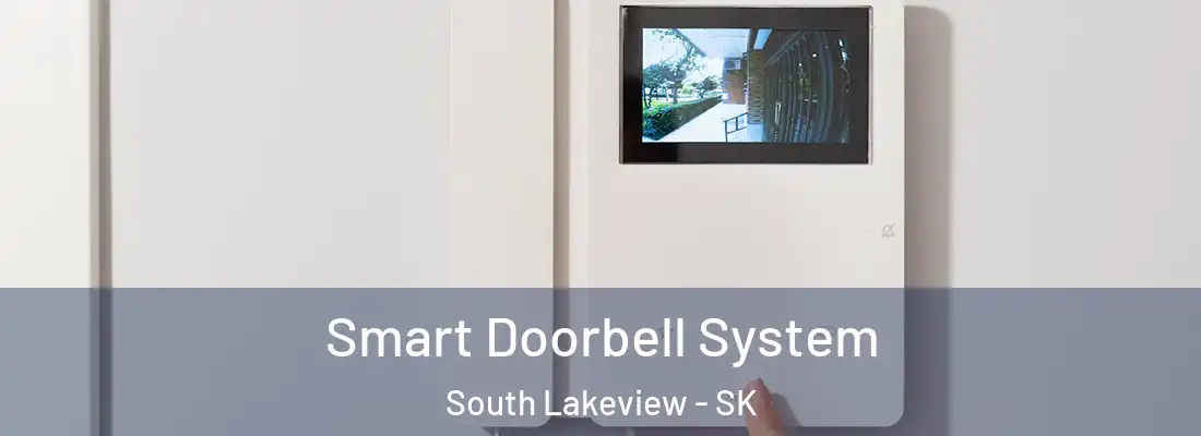  Smart Doorbell System South Lakeview - SK