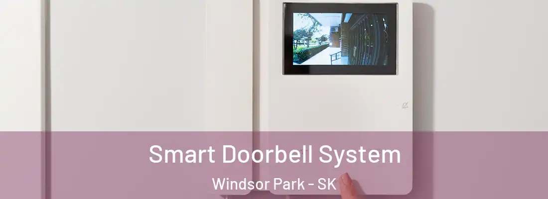  Smart Doorbell System Windsor Park - SK