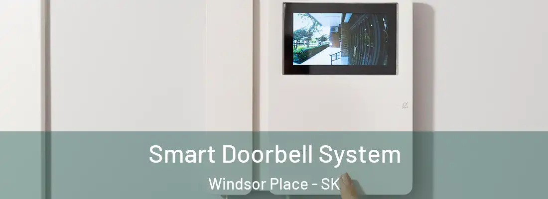  Smart Doorbell System Windsor Place - SK