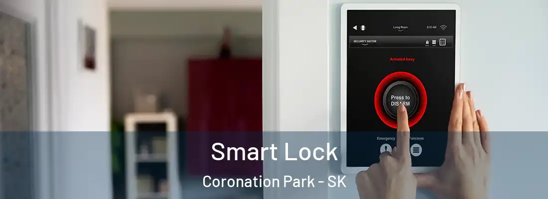  Smart Lock Coronation Park - SK