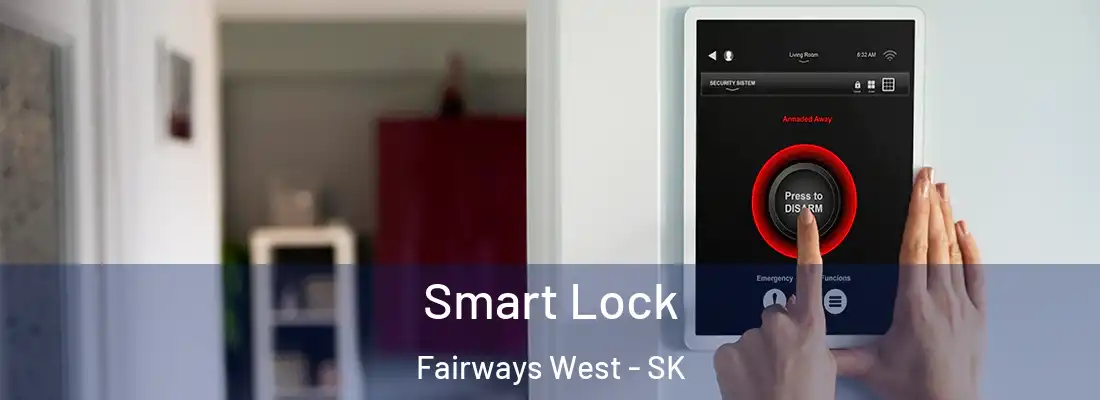  Smart Lock Fairways West - SK