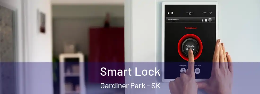  Smart Lock Gardiner Park - SK