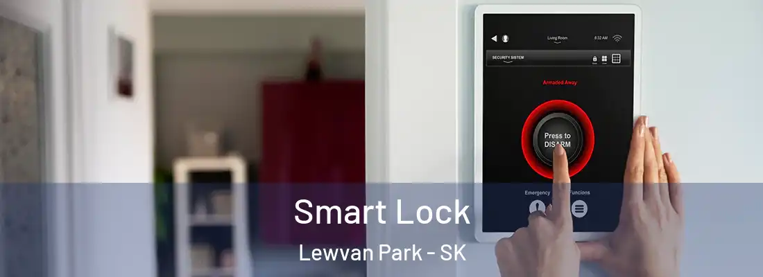  Smart Lock Lewvan Park - SK