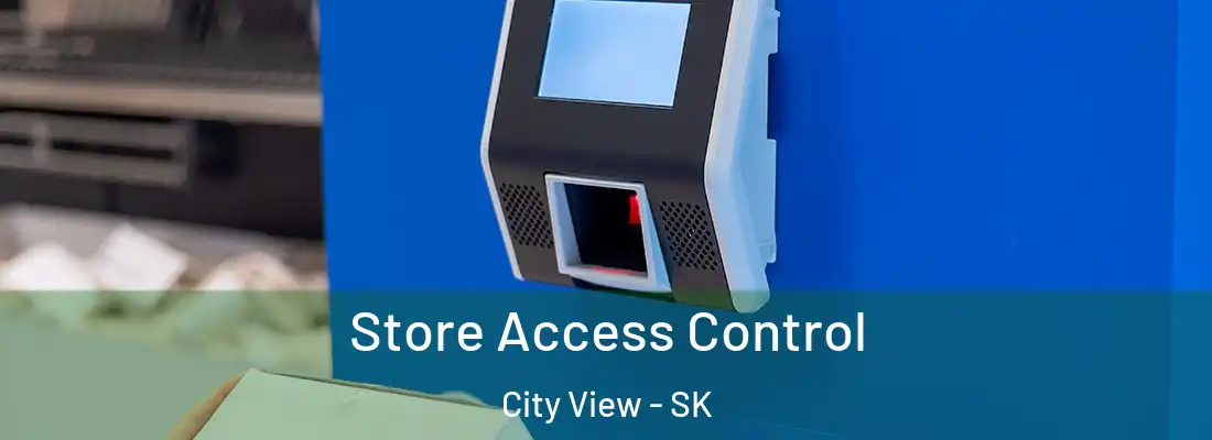 Store Access Control City View - SK
