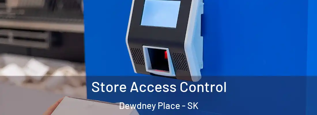  Store Access Control Dewdney Place - SK