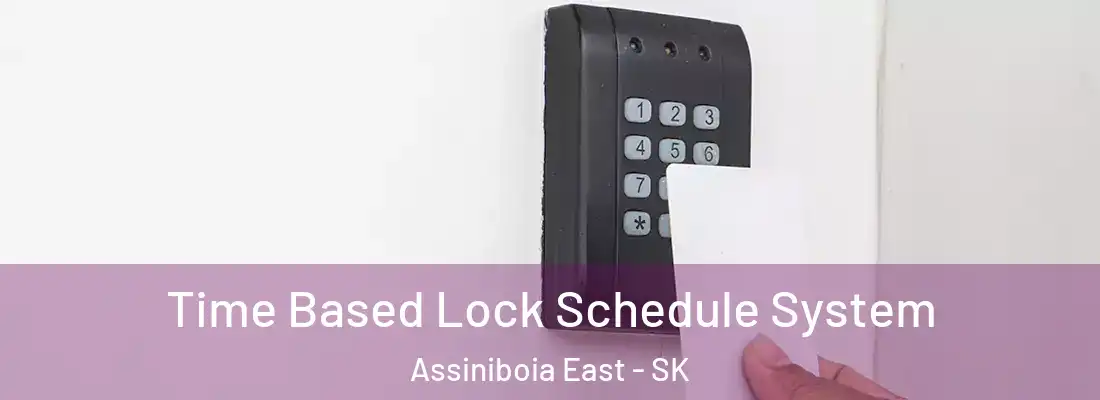  Time Based Lock Schedule System Assiniboia East - SK