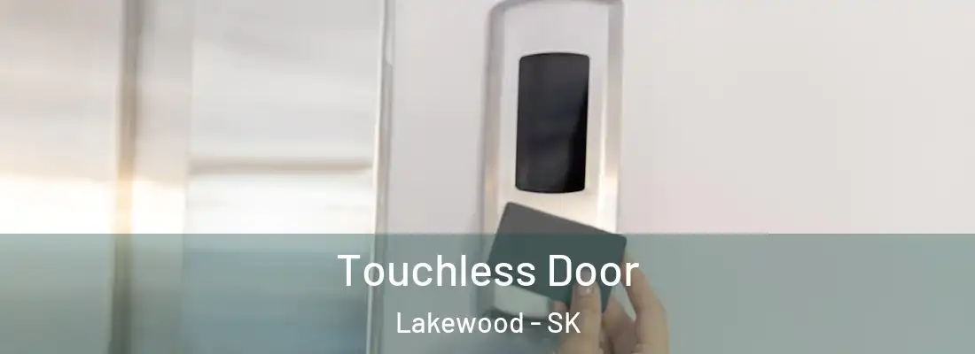  Touchless Door Lakewood - SK