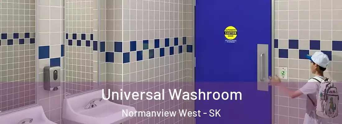 Universal Washroom Normanview West - SK