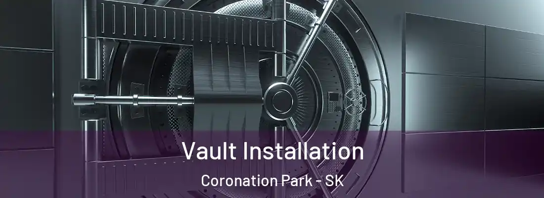  Vault Installation Coronation Park - SK