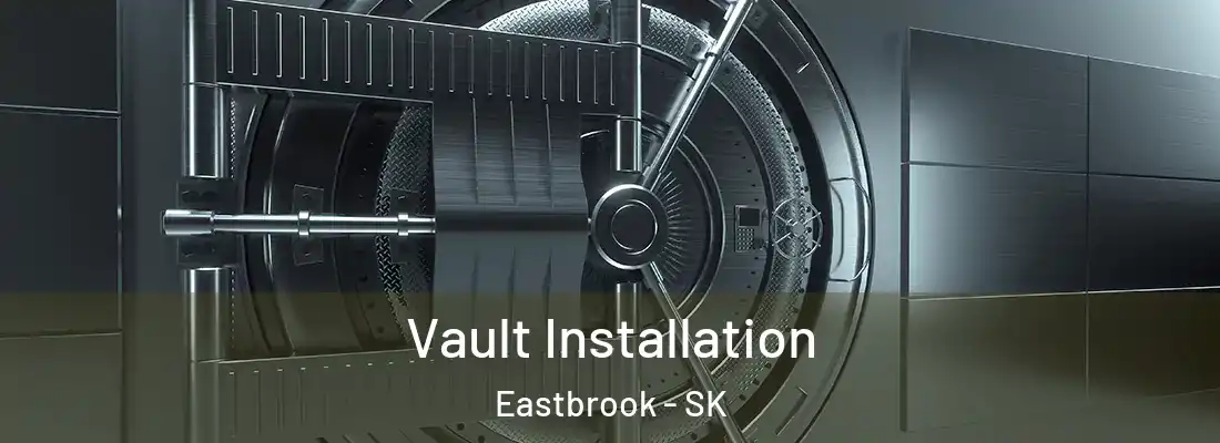  Vault Installation Eastbrook - SK