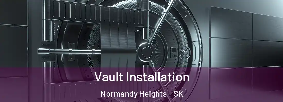  Vault Installation Normandy Heights - SK
