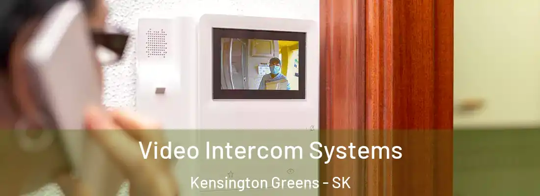  Video Intercom Systems Kensington Greens - SK