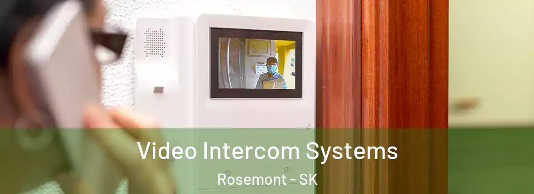  Video Intercom Systems Rosemont - SK
