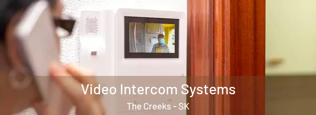  Video Intercom Systems The Creeks - SK