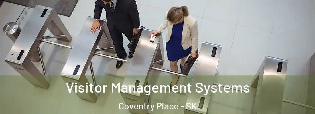  Visitor Management Systems Coventry Place - SK