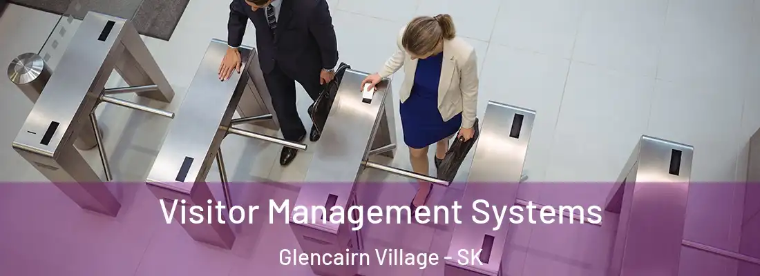  Visitor Management Systems Glencairn Village - SK