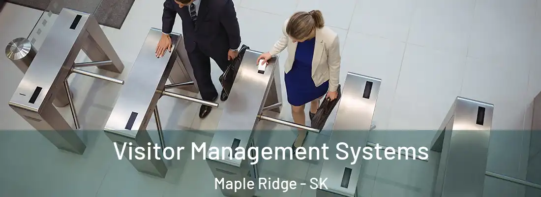 Visitor Management Systems Maple Ridge - SK