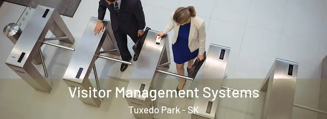 Visitor Management Systems Tuxedo Park - SK
