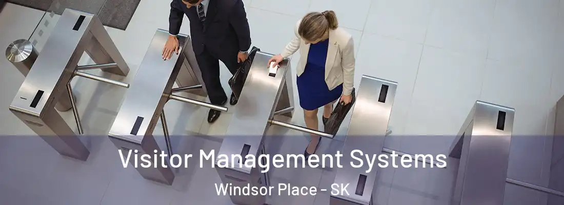  Visitor Management Systems Windsor Place - SK