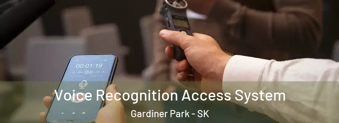  Voice Recognition Access System Gardiner Park - SK