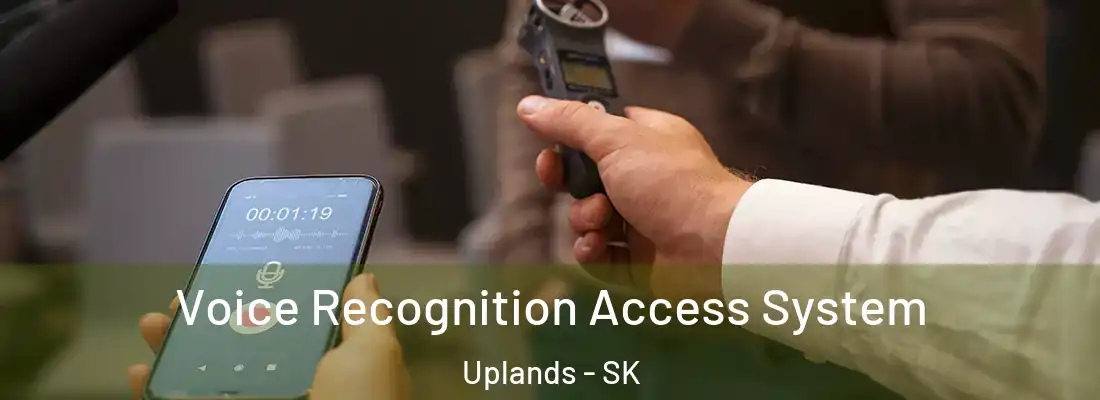  Voice Recognition Access System Uplands - SK