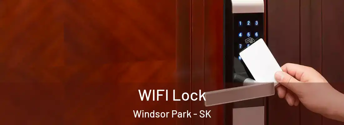  WIFI Lock Windsor Park - SK
