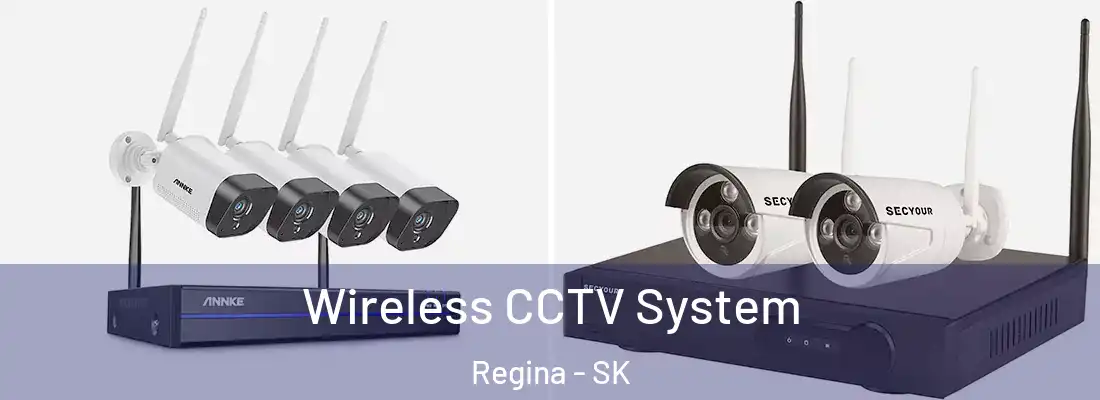  Wireless CCTV System Regina - SK